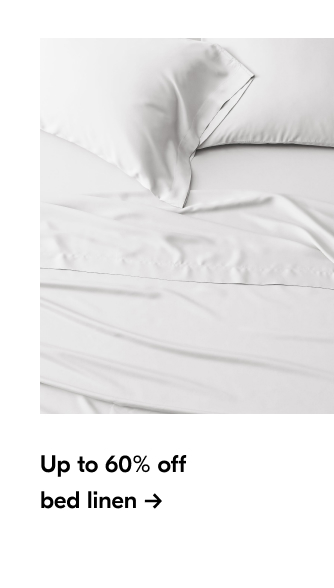Up to 20% off bed linen