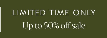 Up to 50% off Sale